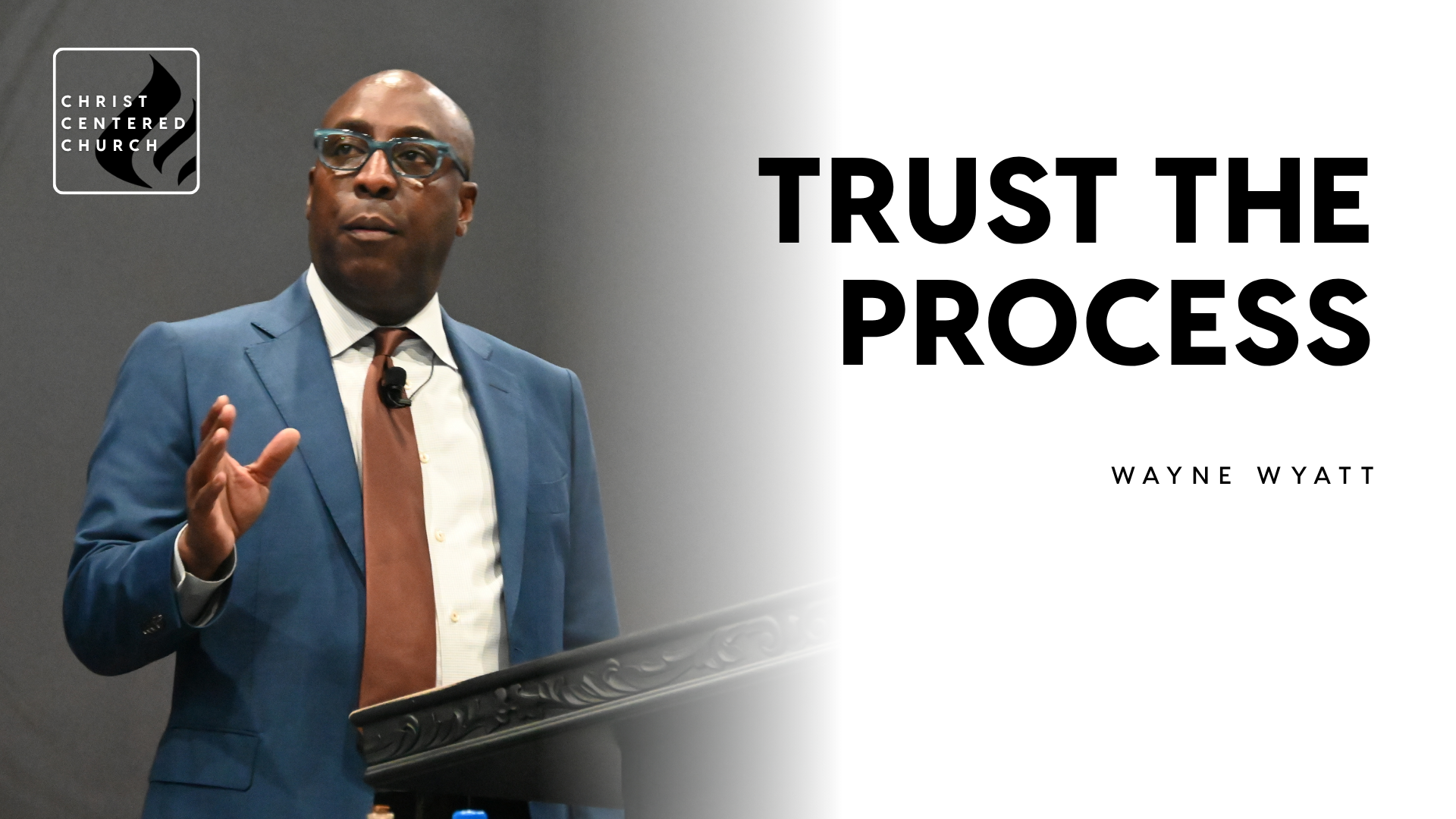 Trust The Process | Wayne Wyatt - 2026/08/02 episode artwork