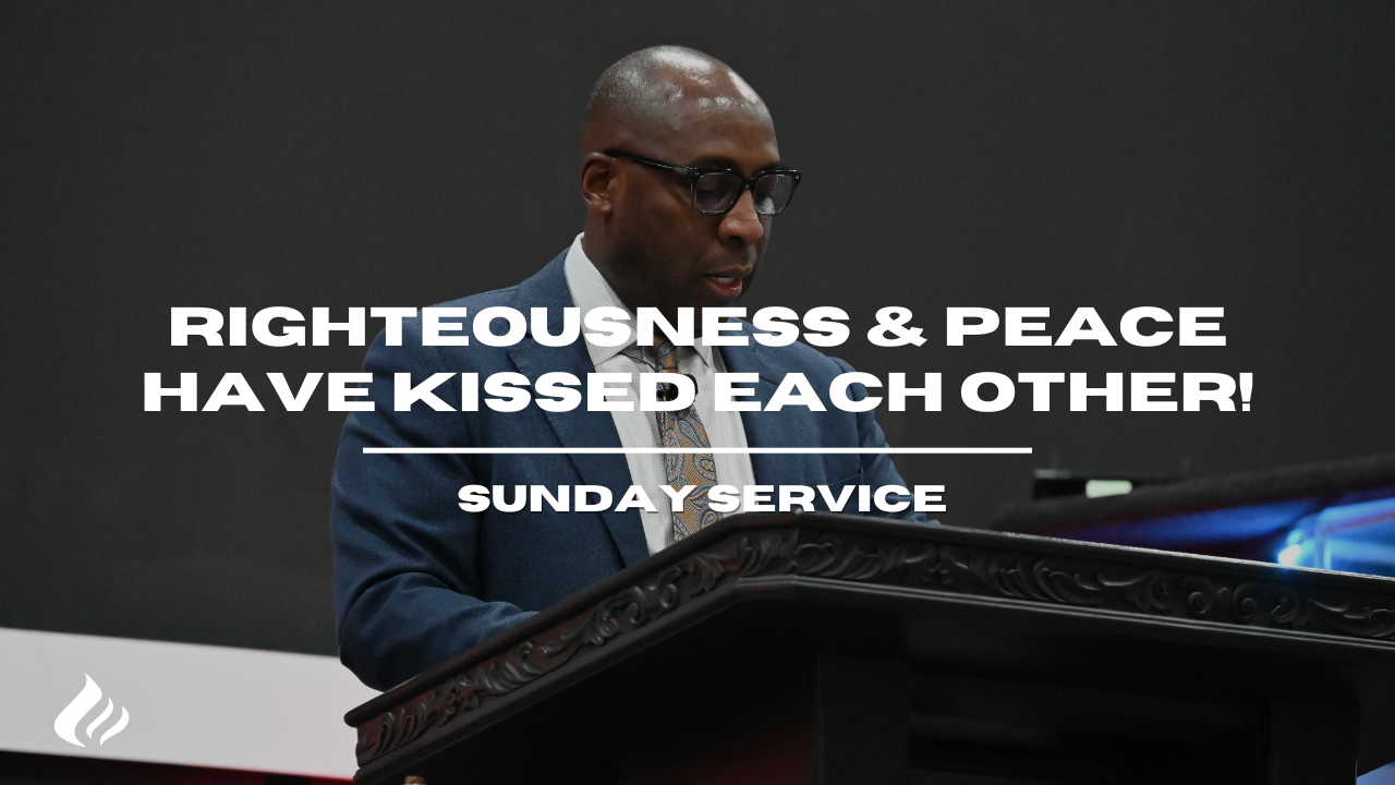 Righteousness & Peace Have Kissed Each Other | Wayne Wyatt - 2025/12/14 episode artwork