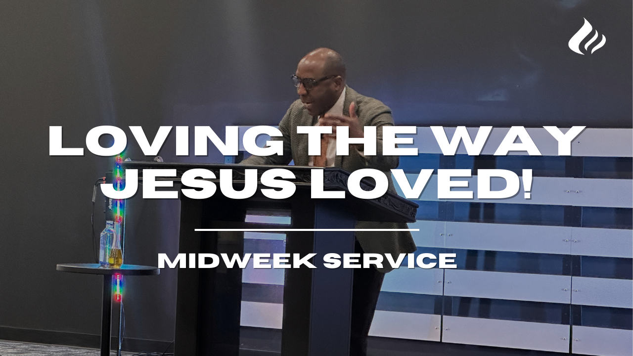 Loving The Way Jesus Loved | Pastor Wayne Wyatt - 2024/02/14 episode artwork