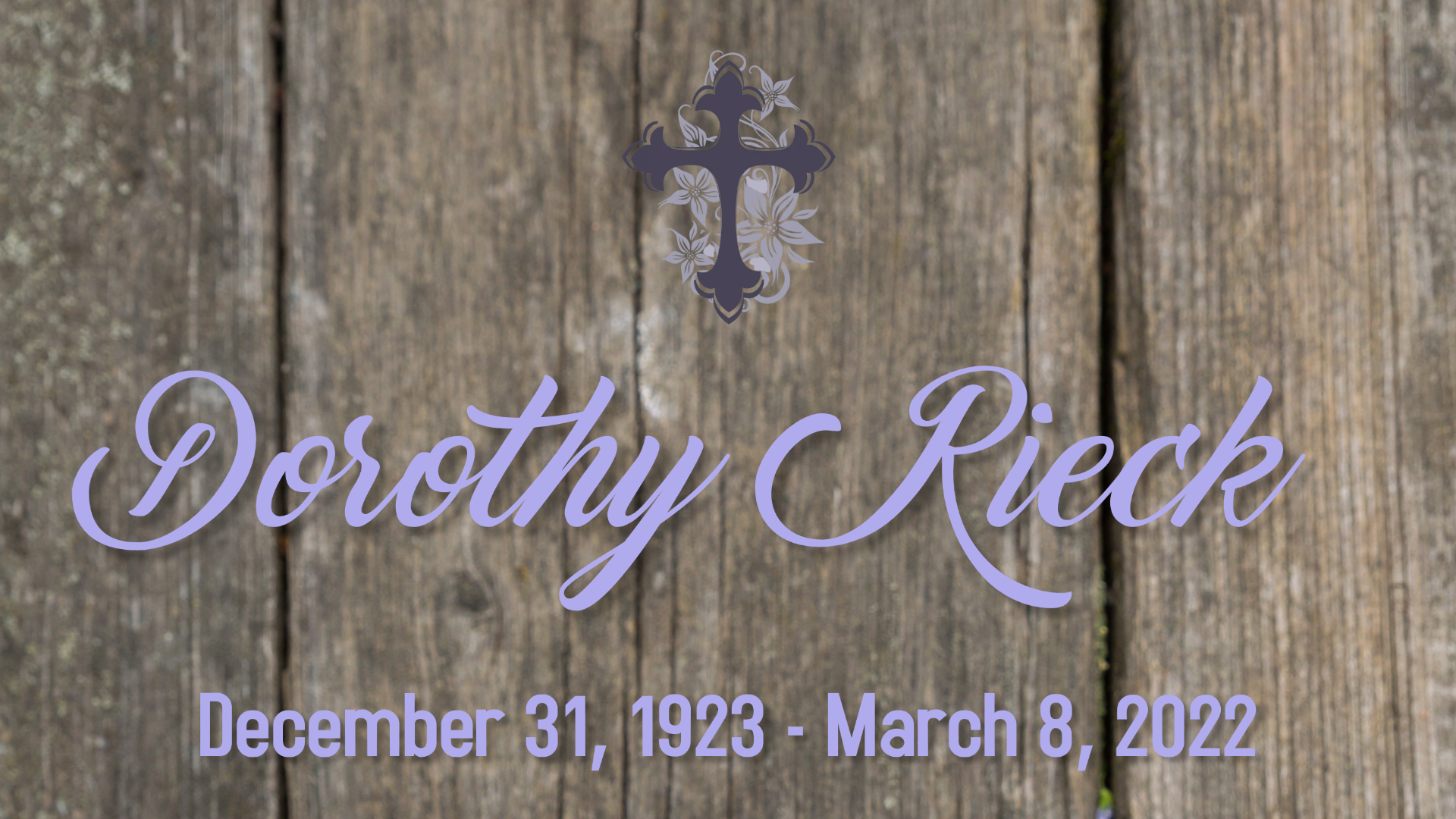 The Funeral Service of Dorothy Rieck