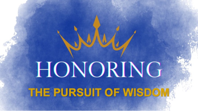 HONORING THE PURSUIT OF WISDOM - James 1:2-16 - Audio