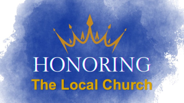 HONORING THE LOCAL CHURCH - Matthew 16:13-20 - Audio