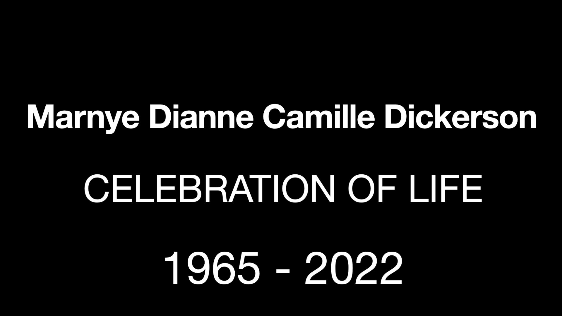 IN LOVING MEMORY OF MARNYE DICKERSON - Slideshow episode artwork