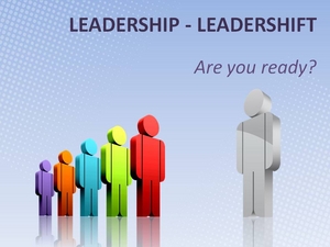 LEADERSHIP LEADERSHIFT