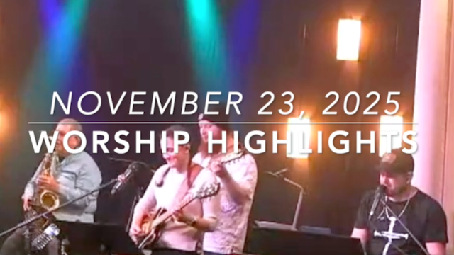 WORSHIP HIGHLIGHTS - November 23, 2025 episode artwork