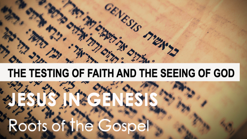 Genesis 16:1-16 - THE TESTING OF FAITH AND THE SEEING OF GOD