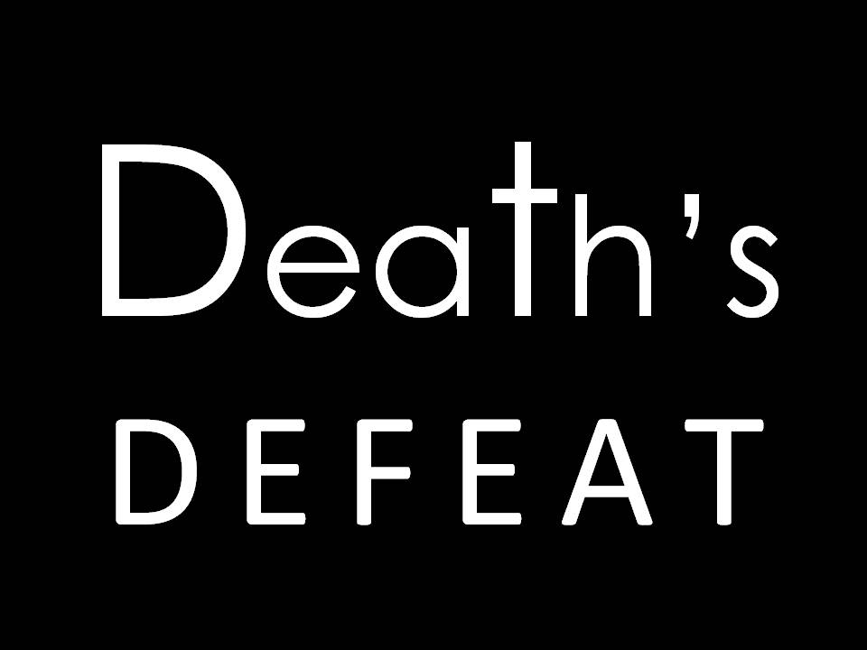 DEATH'S DEFEAT - 1 Corinthians 15:22-26 - Audio episode artwork