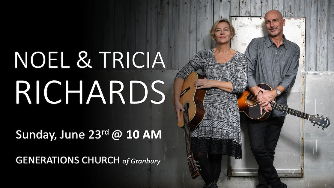 cover of episode NOEL & TRICIA RICHARDS at Generations Church of Granbury