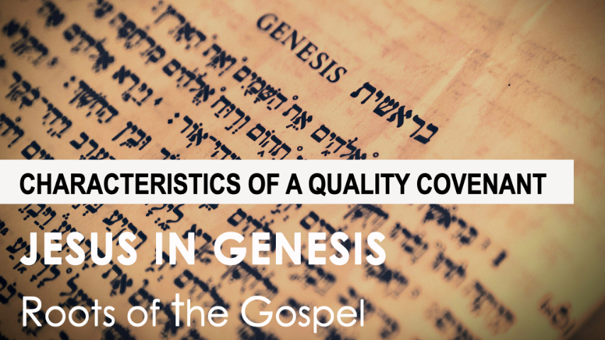 Genesis 21:22-34 - CHARACTERISTICS OF A QUALITY COVENANT - Audio episode artwork
