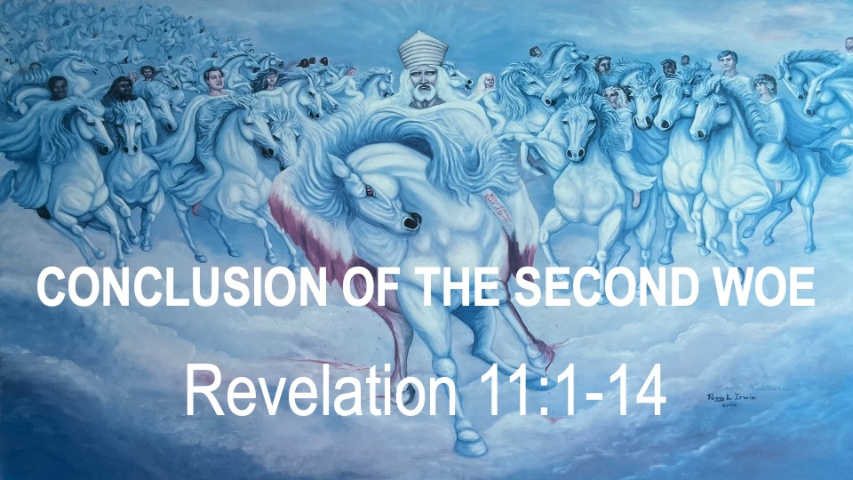 THE TWO WITNESSES AND CONCLUSION OF THE SECOND WOE - Revelation 11:1-14 - Audio episode artwork
