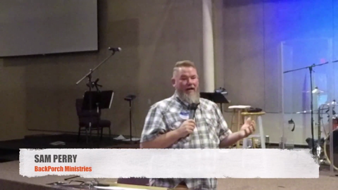 BACK-PORCH MINISTRIES  -  Sam Perry - Audio