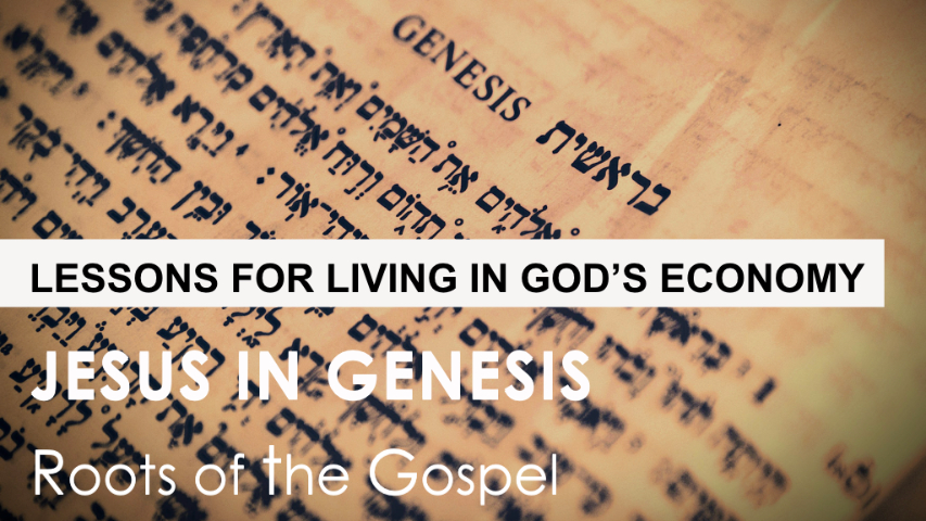 Genesis 13:1-18 - LESSONS FOR LIVING IN GOD'S ECONOMY - Audio episode artwork