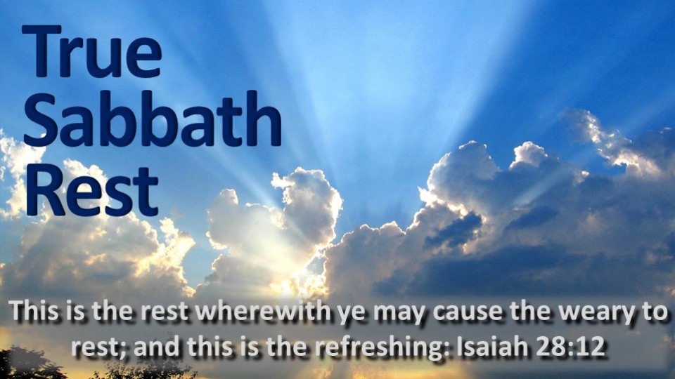 True Sabbath Rest - 2014/06/28