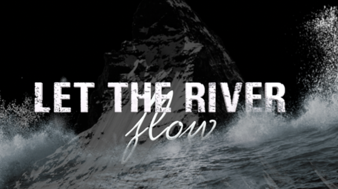 We Are The Church Pt. 1-Let the River Flow