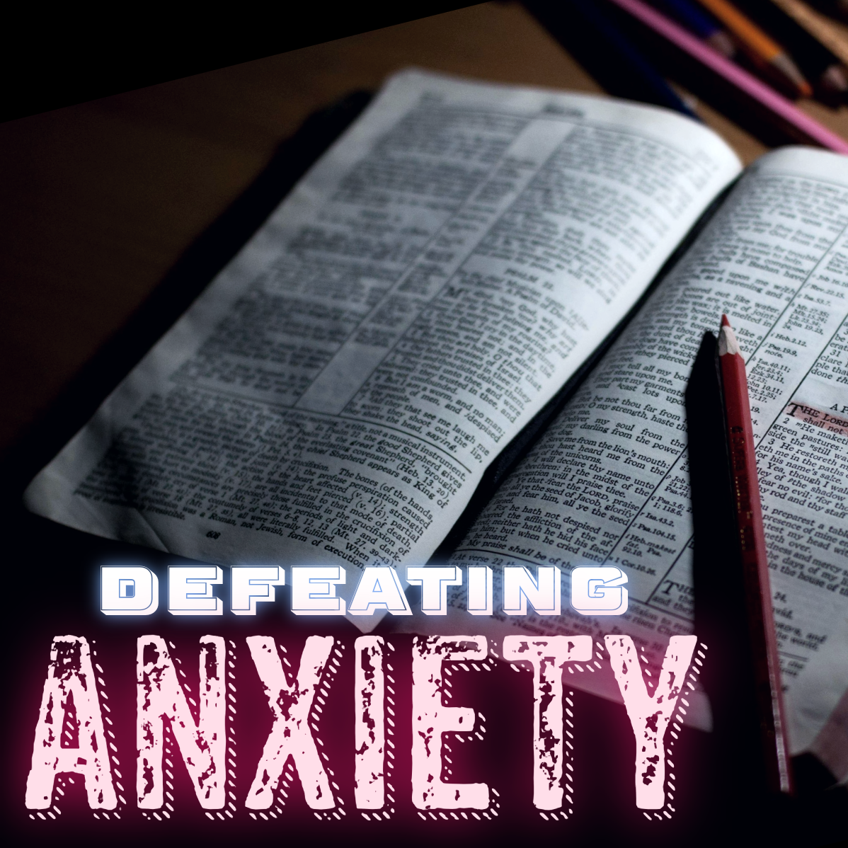 Defeating Anxiety - Audio episode artwork
