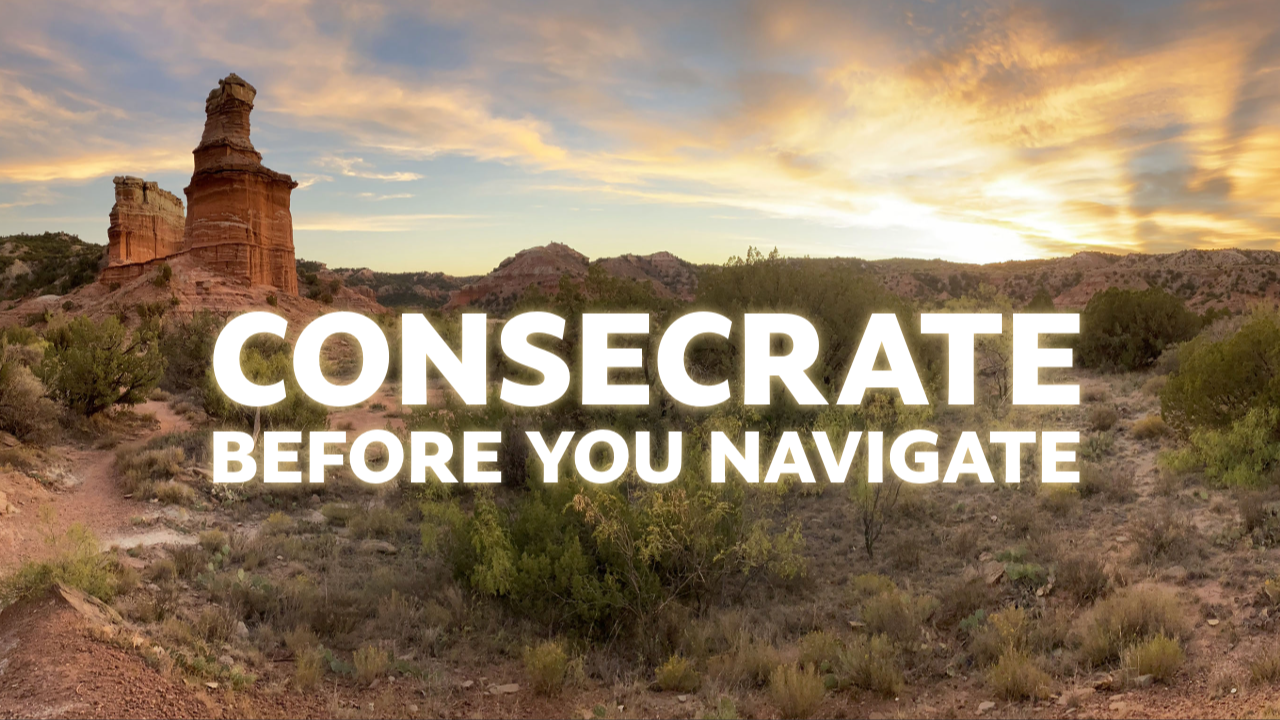 Consecrate Before You Navigate - Audio episode artwork