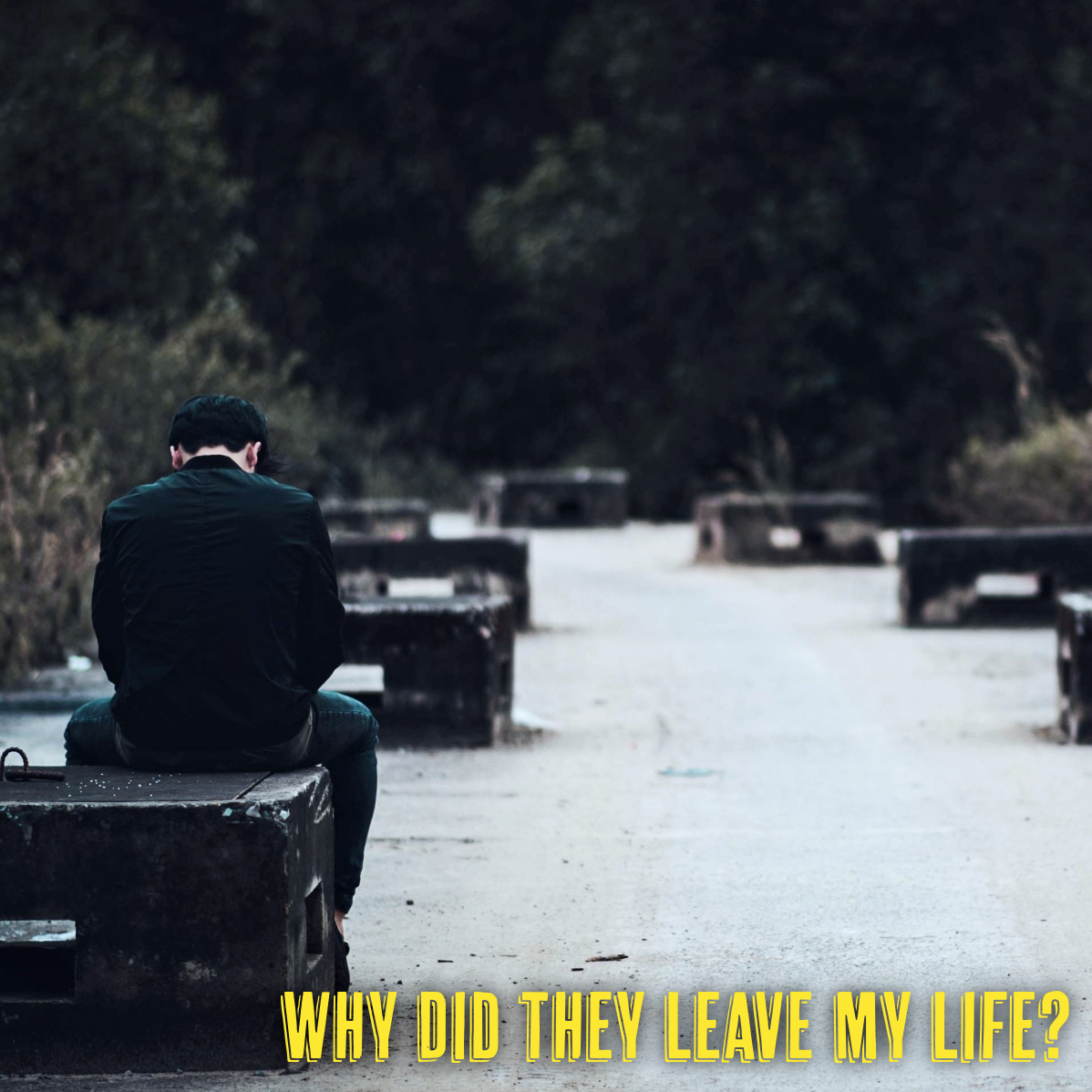 Why Did They Leave My Life? - Audio episode artwork