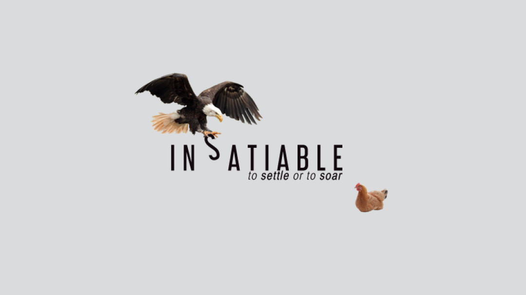 Insatiable!: To Settle or to Soar - Audio episode artwork