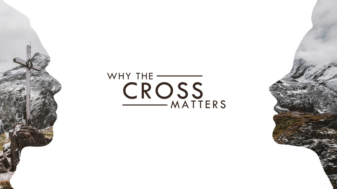 Why The Cross Matters - Audio episode artwork
