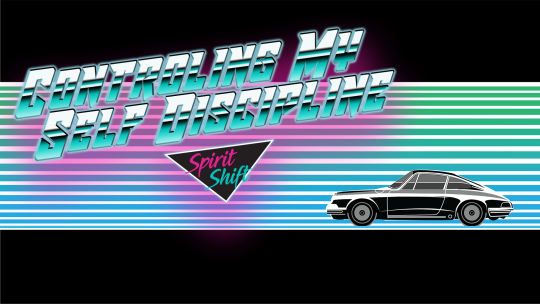 Spirit Shift: Controlling My Self-Discipline - Audio episode artwork