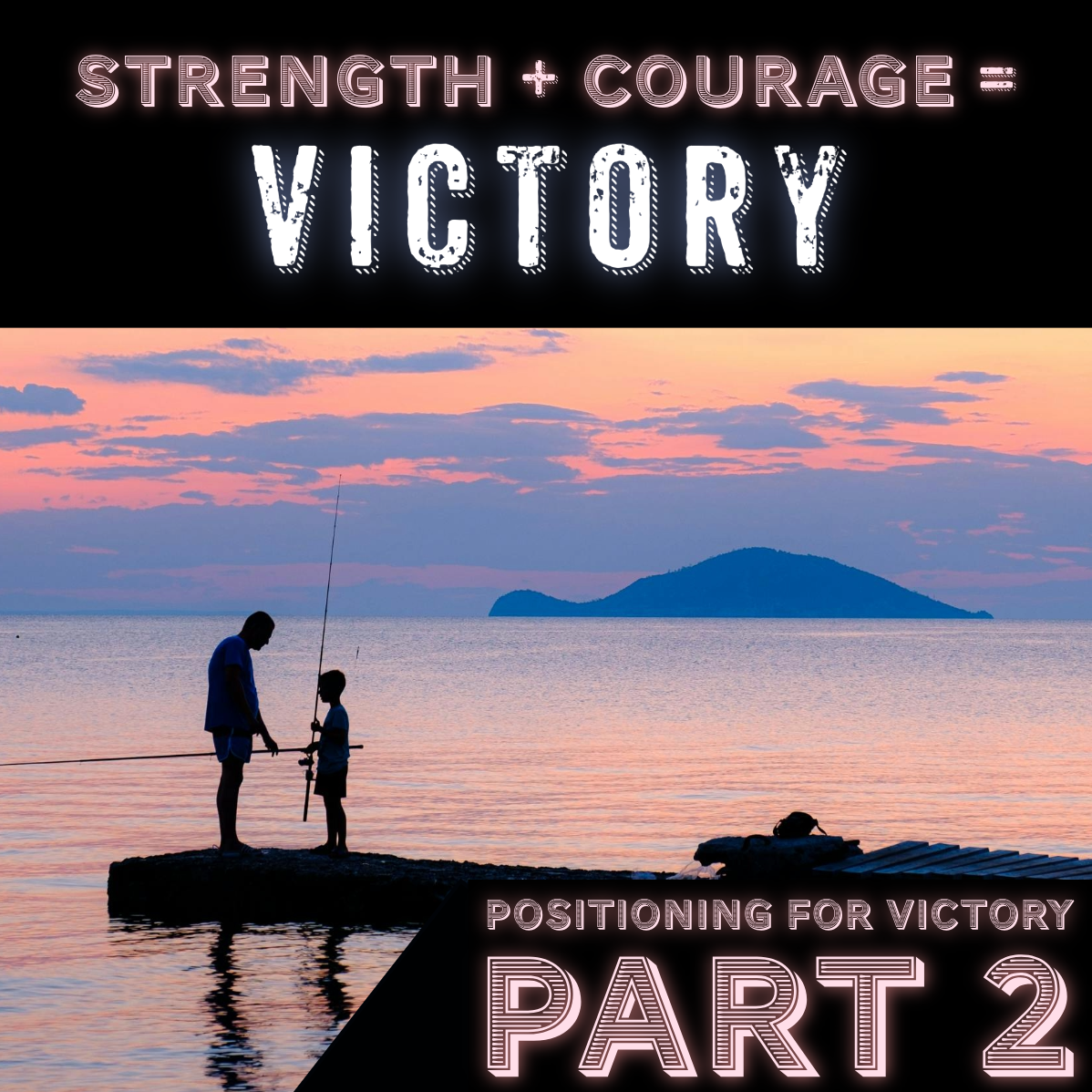 Positioning for Victory - Part 2 - Audio episode artwork