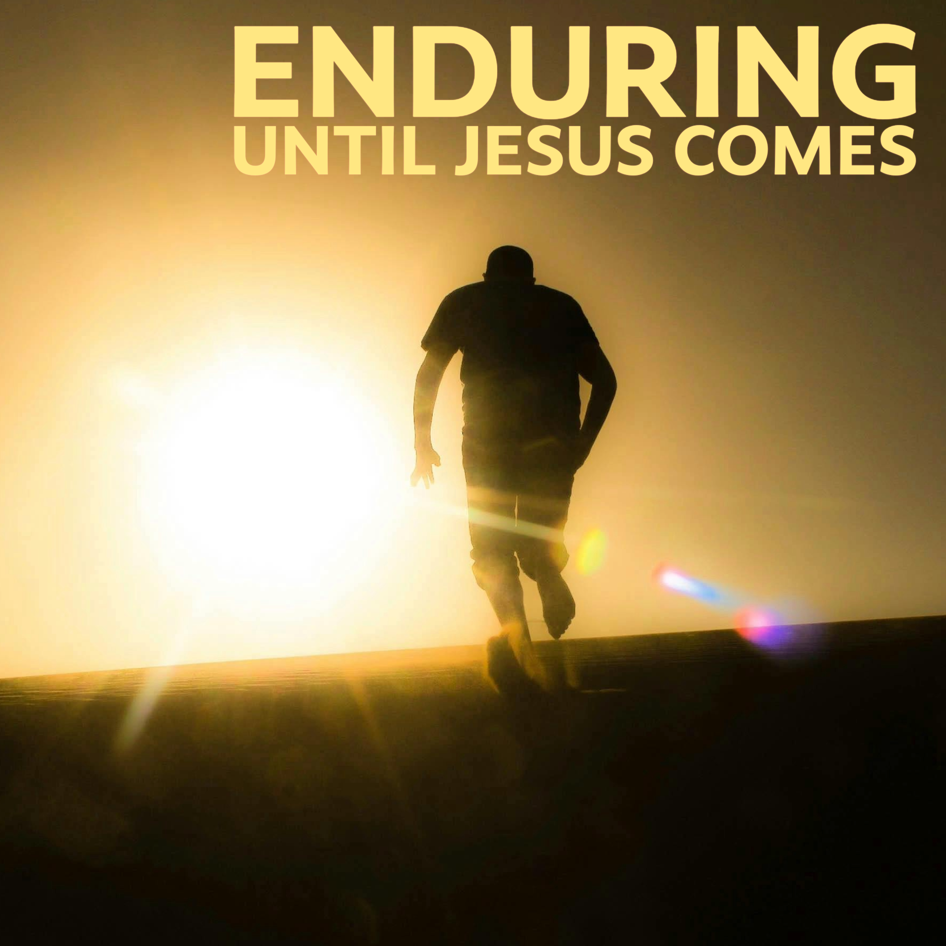 Enduring Until Jesus Comes - Audio episode artwork