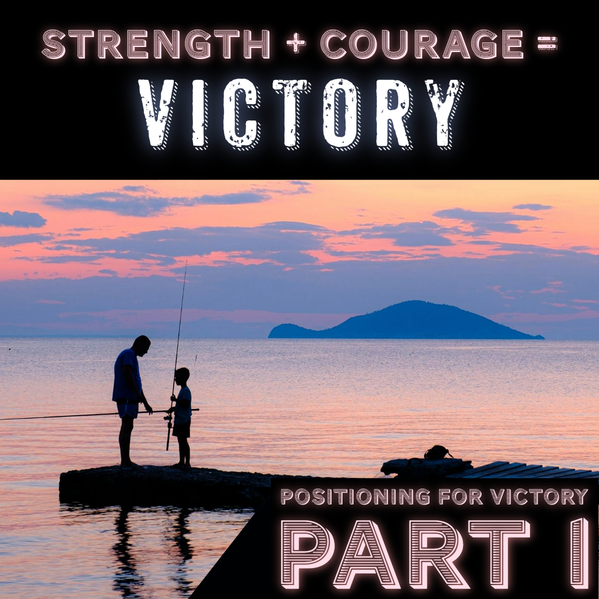 Positioning For Victory - Part 1 - Audio episode artwork