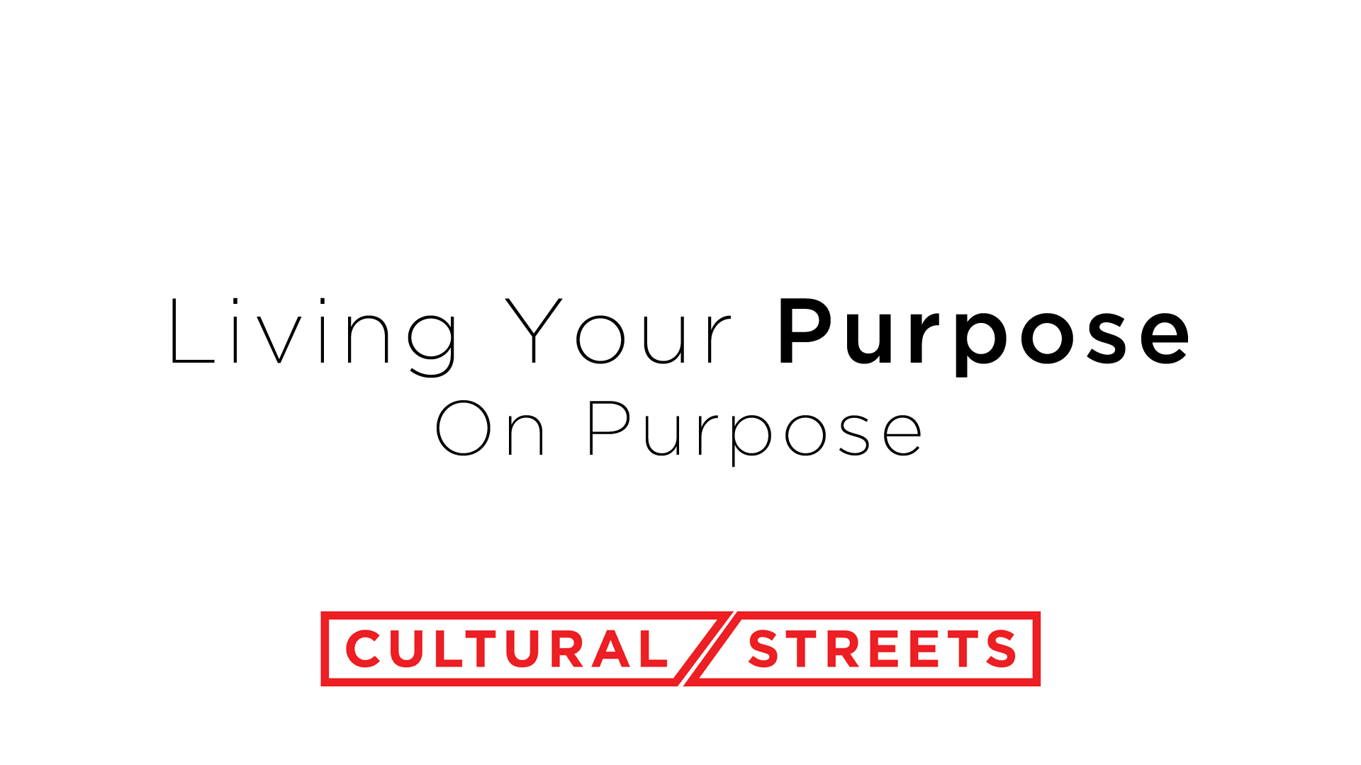Living Your Purpose On Purpose - Audio episode artwork