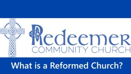 What is a Reformed Church?