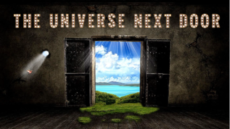 THE UNIVERSE NEXT DOOR - Are All Gods the Same?