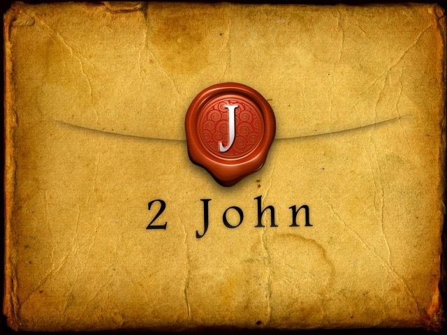 2 John - A Plan To Follow