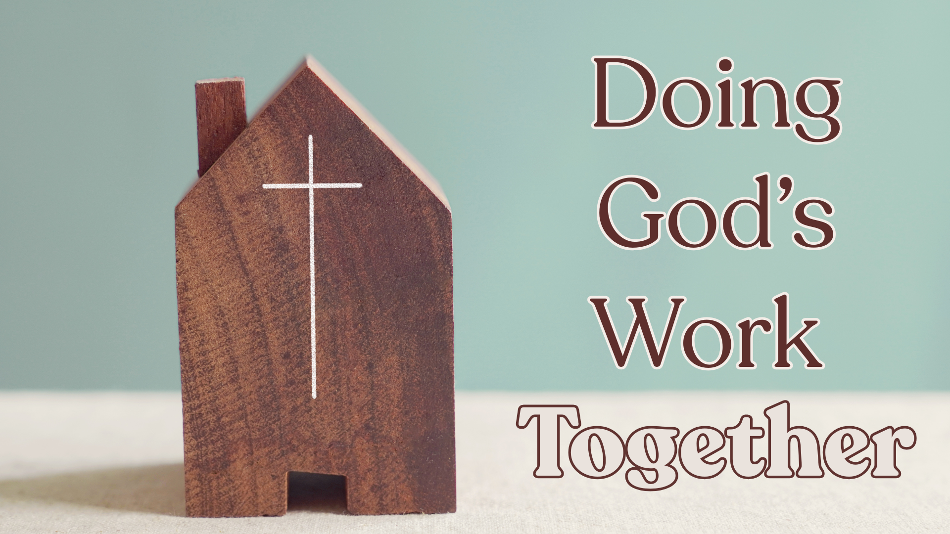 Doing God's Work Together - Audio episode artwork