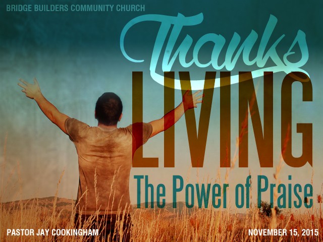 Thanksliving - The power of praise - Audio episode artwork