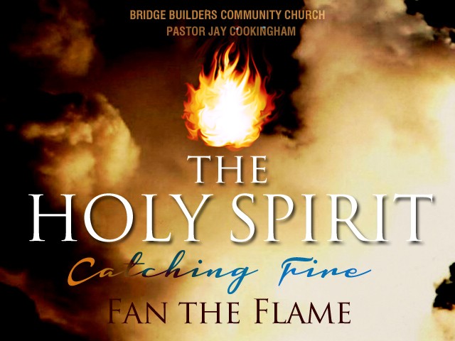 The Holy Spirit: Catching Fire – Fan the Flame episode artwork
