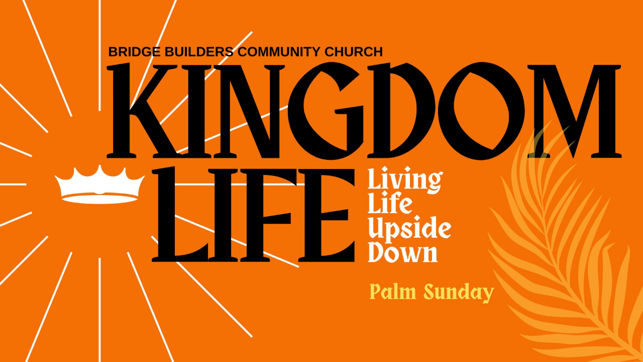 Kingdom Life Week 10 Palm Sunday episode artwork