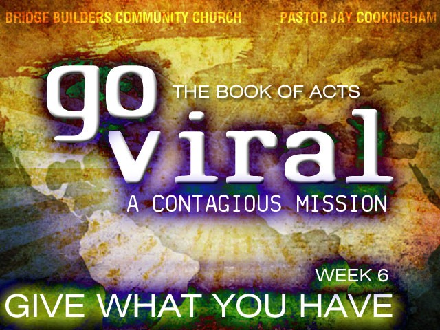 Go Viral:Give what you have episode artwork