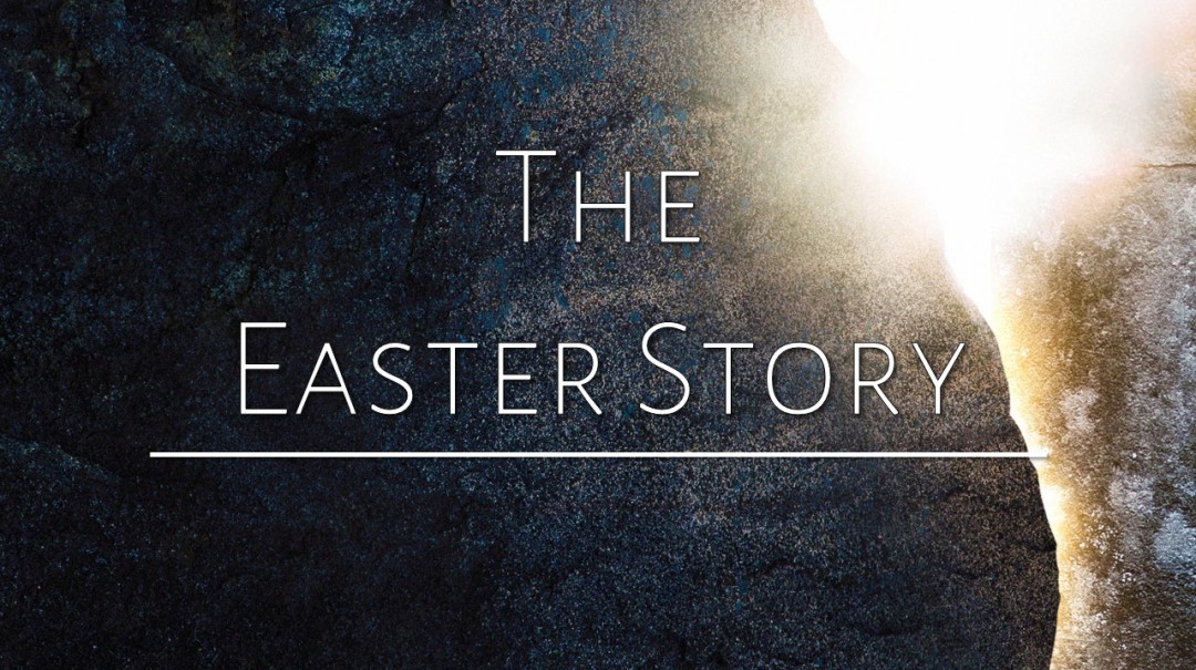The Easter Story