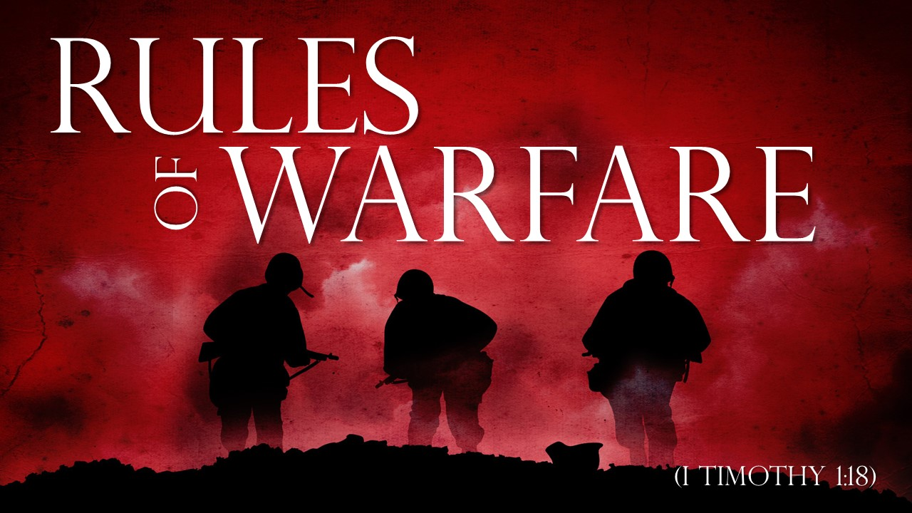 Rules of Warfare - Part Two