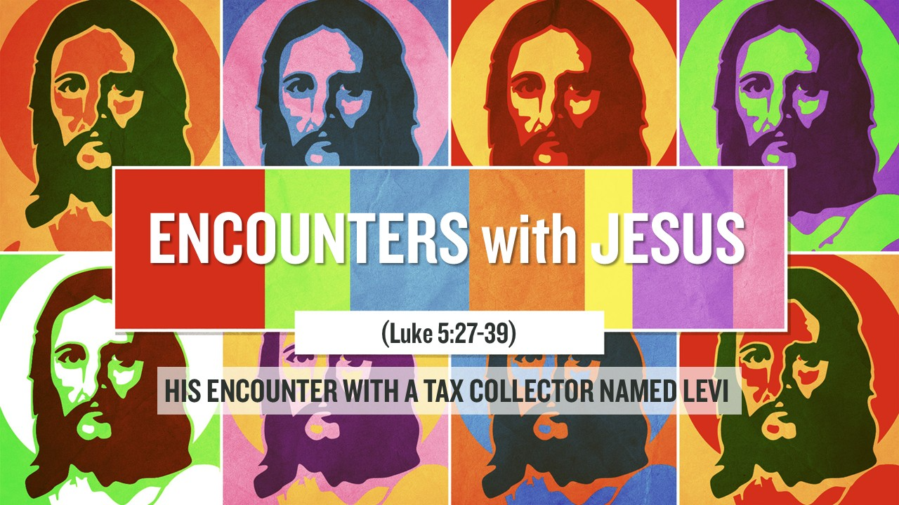 Jesus' Encounter with a Tax Collector Named Levi