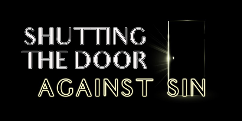 03-01-2017 Shutting the Door Against Sin episode artwork