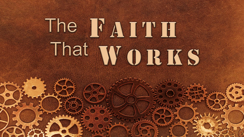 03-29-2020 The Faith That Works - part 2 episode artwork