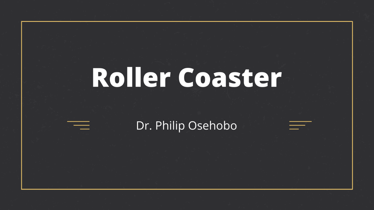 04-18-2021 Roller Coaster - Dr. Philip Osehobo episode artwork