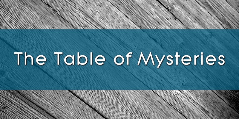 10-16-2016 The Table of Mysteries episode artwork