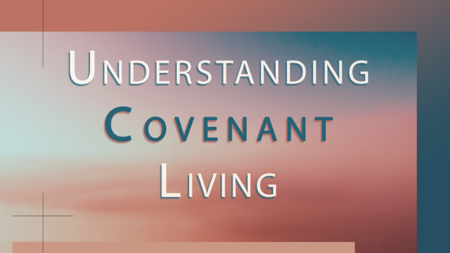 05-19-2021 Understanding Covenant Living Pastor Roy Harris episode artwork