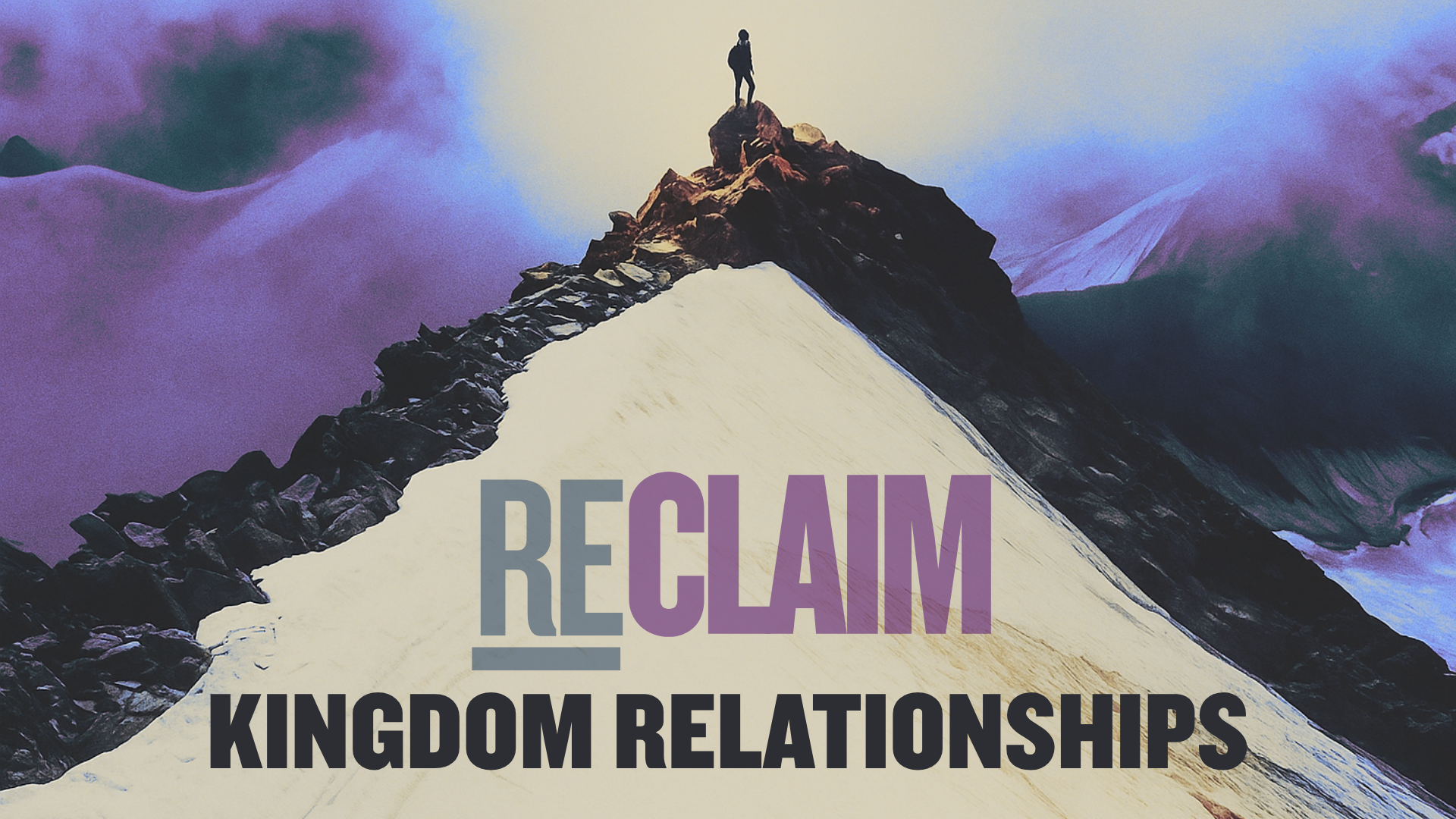 12-14-2025 Reclaim - Kingdom Relationships - pt 5 episode artwork