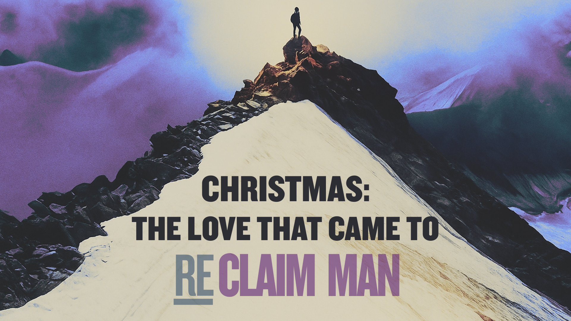 ReClaim: Christmas: The Love That Came to Reclaim Man episode artwork
