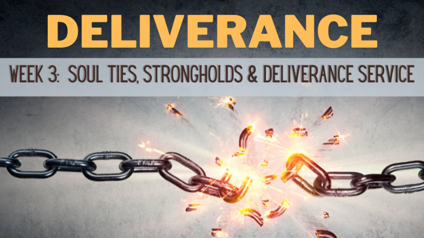 03-13-2022 Deliverance: Identifying Strongholds episode artwork