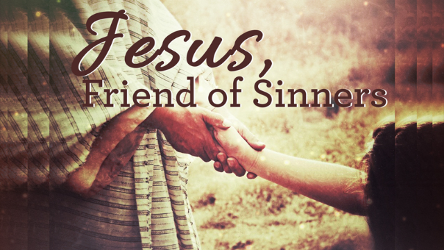 03-27-2022 Jesus, Friend of Sinners episode artwork