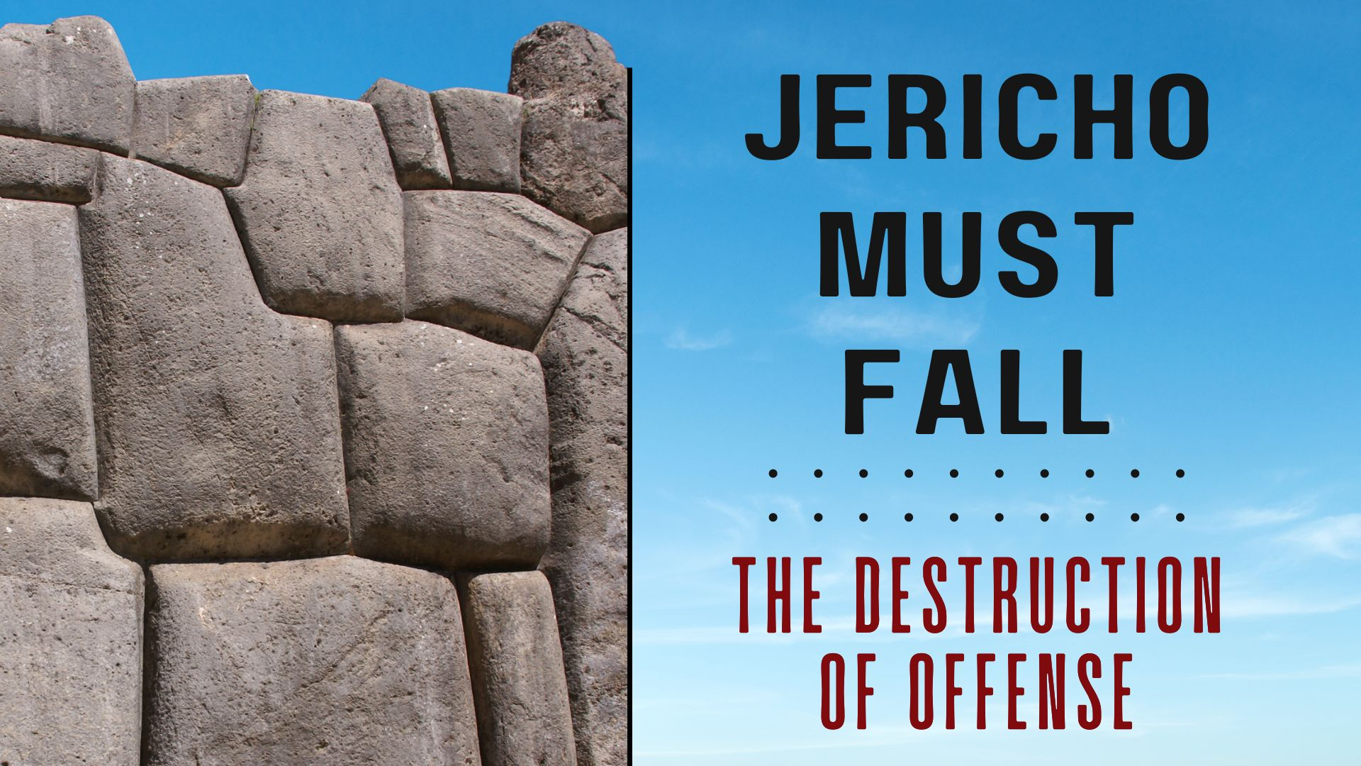 05-28-2023 Jericho Must Fall - The Destruction of Offense episode artwork