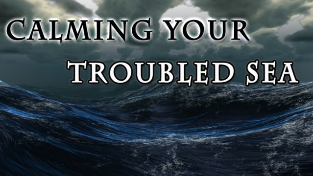 05-12-16 Calming Your Troubled Sea episode artwork